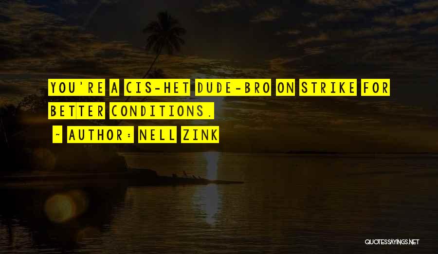 Nell Zink Quotes 506187