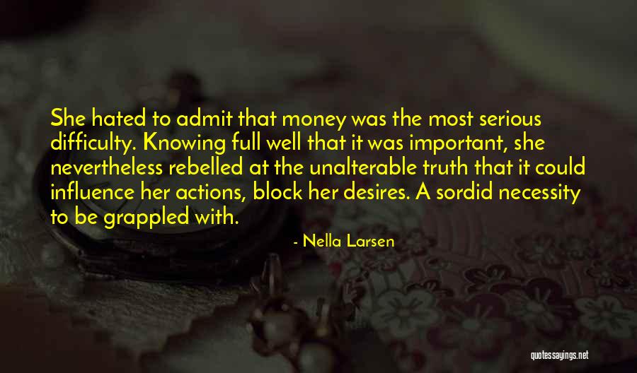 Nella Larsen Quotes 2180076