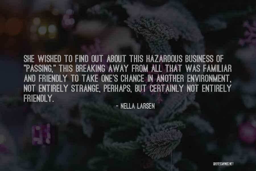 Nella Larsen Quotes 526933 Nella Larsen Quotes 526933