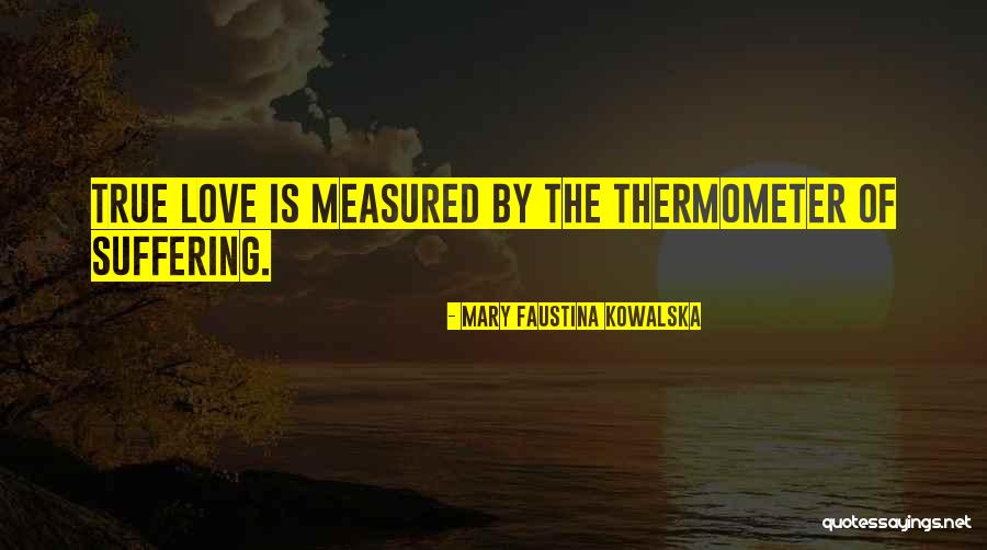 Nellankara Quotes By Mary Faustina Kowalska Nellankara Quotes By Mary Faustina Kowalska