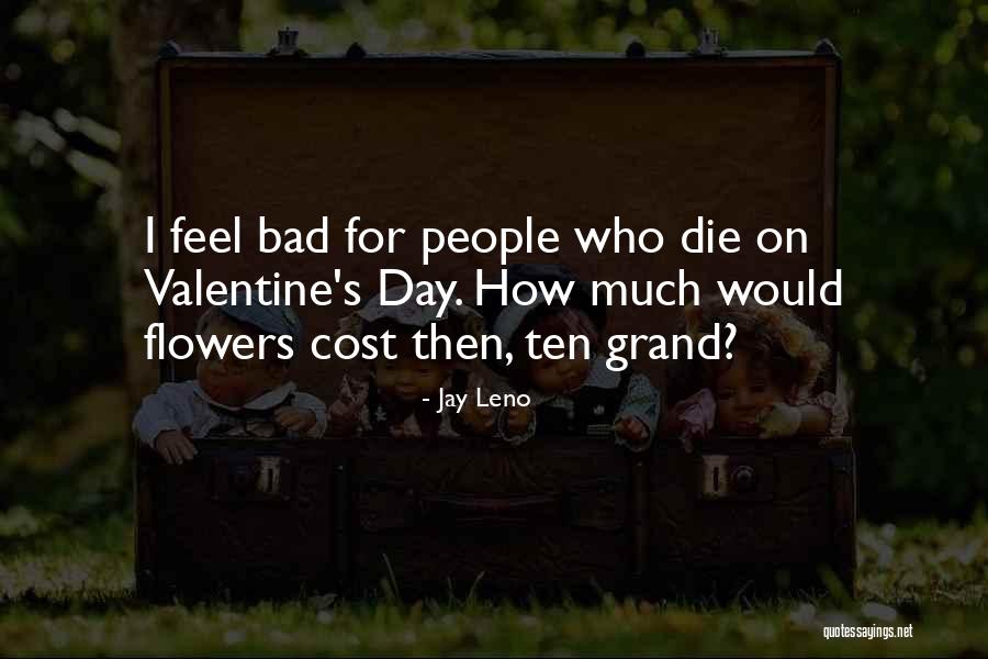 Nellas Cottage Quotes By Jay Leno Nellas Cottage Quotes By Jay Leno