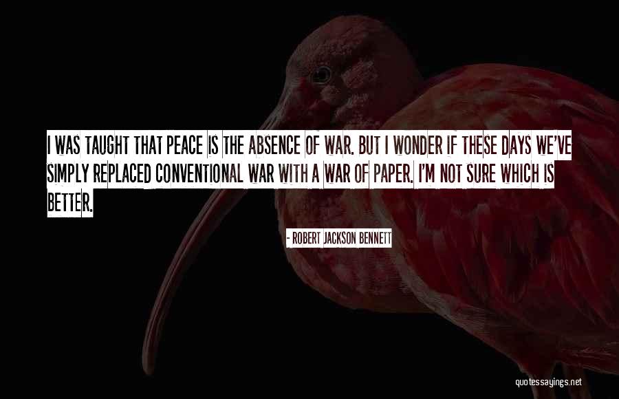 Nellas Place Quotes By Robert Jackson Bennett Nellas Place Quotes By Robert Jackson Bennett