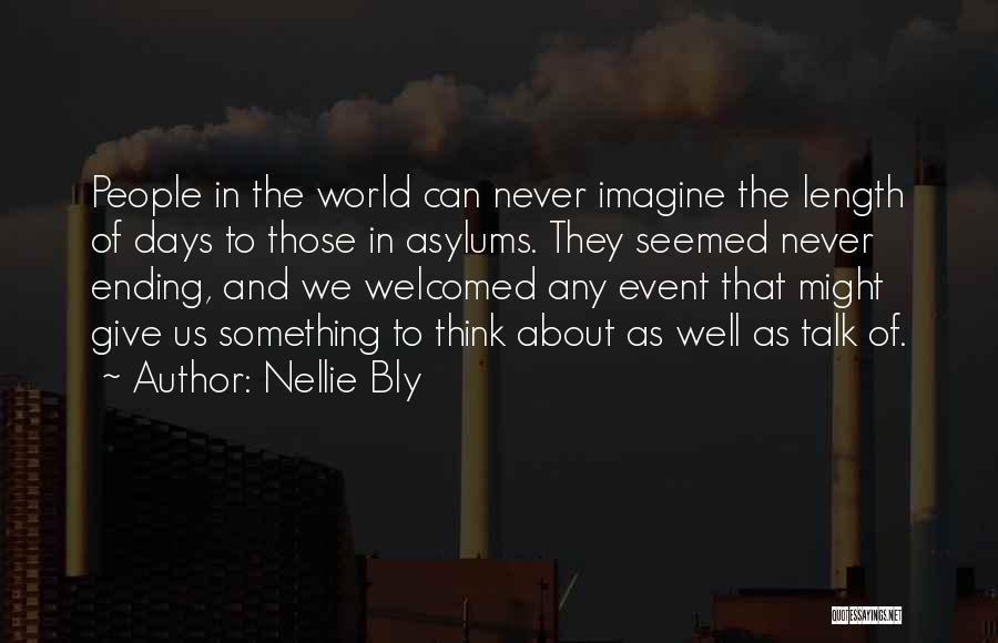 Nellie Bly Quotes 555760