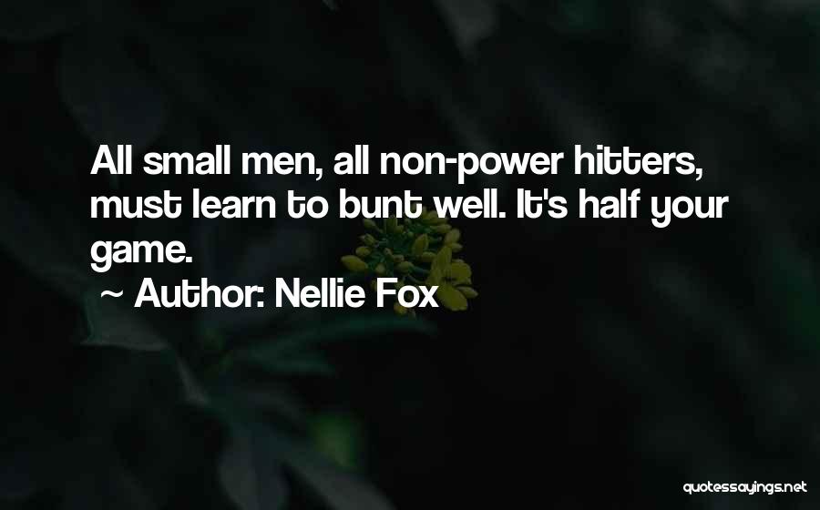 Nellie Fox Quotes 1255154