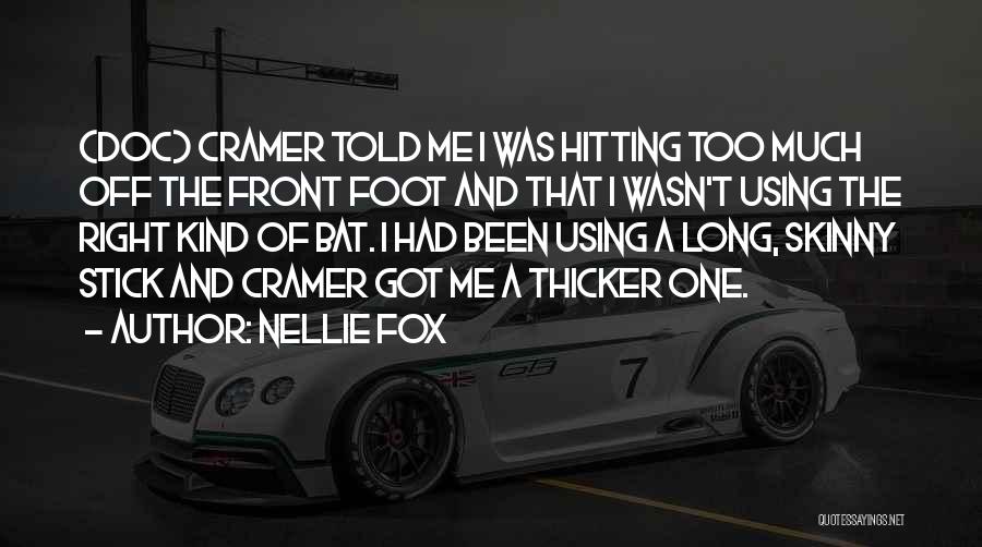 Nellie Fox Quotes 1300112