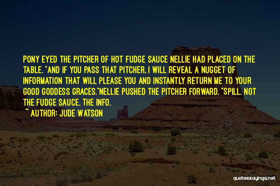 Nellie Gomez Quotes By Jude Watson