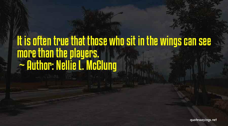 Nellie L. McClung Quotes 1234074