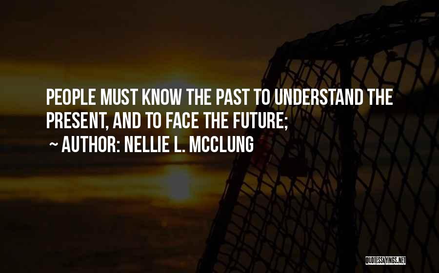 Nellie L. McClung Quotes 1278889
