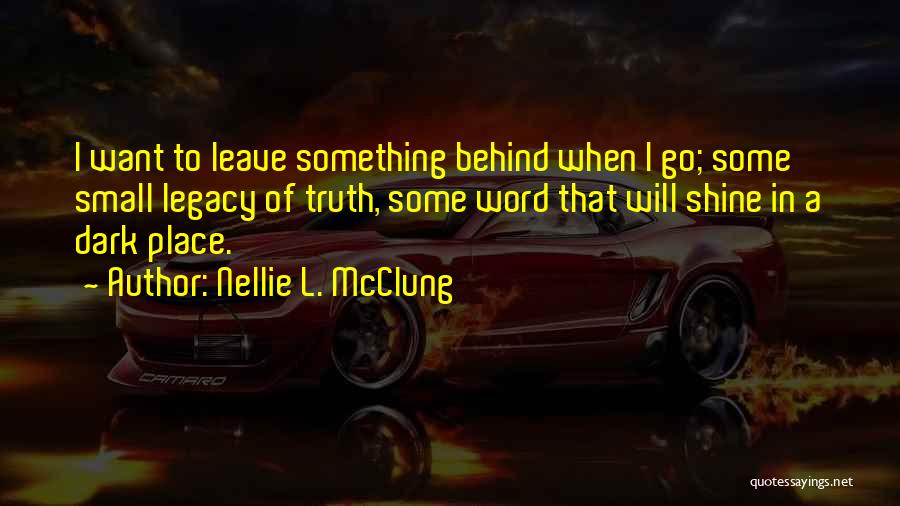 Nellie L. McClung Quotes 1678120