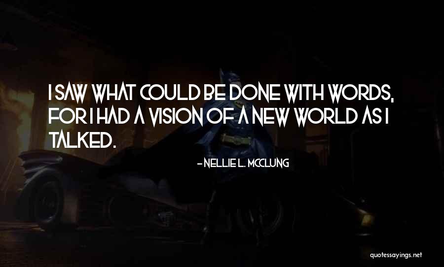 Nellie L. McClung Quotes 1823963