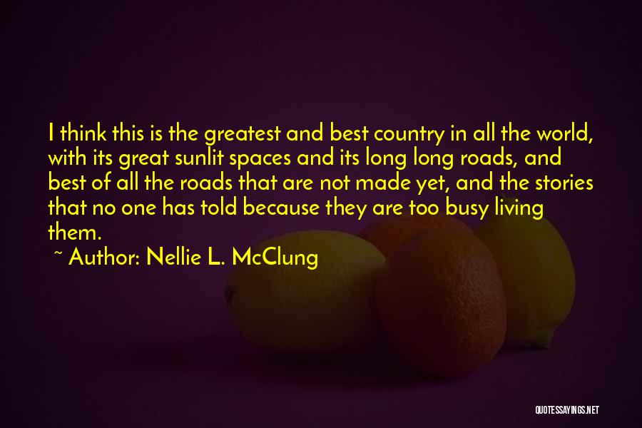 Nellie L. McClung Quotes 506422