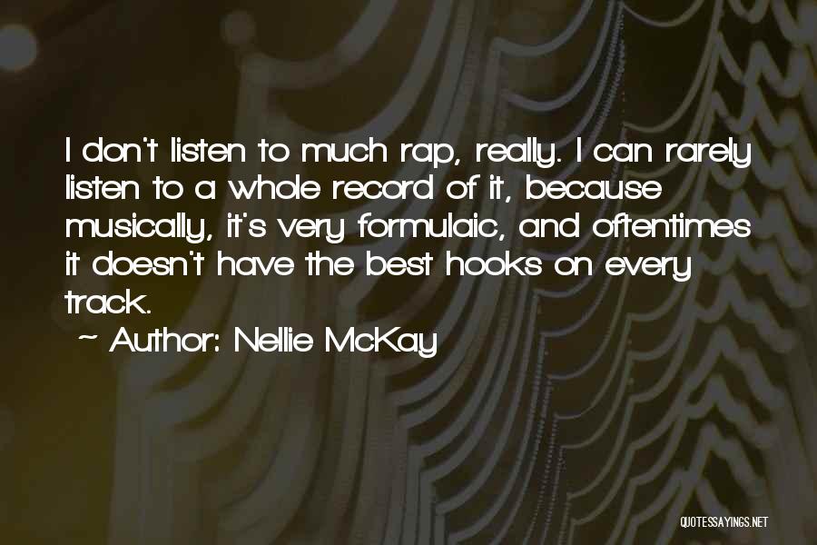 Nellie McKay Quotes 1307950