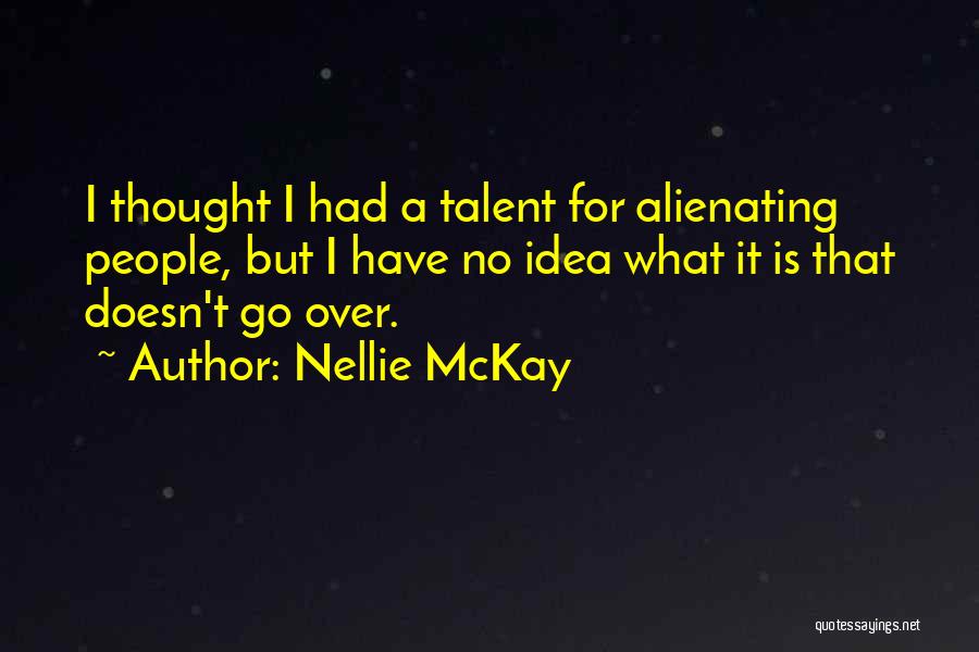 Nellie McKay Quotes 1570751