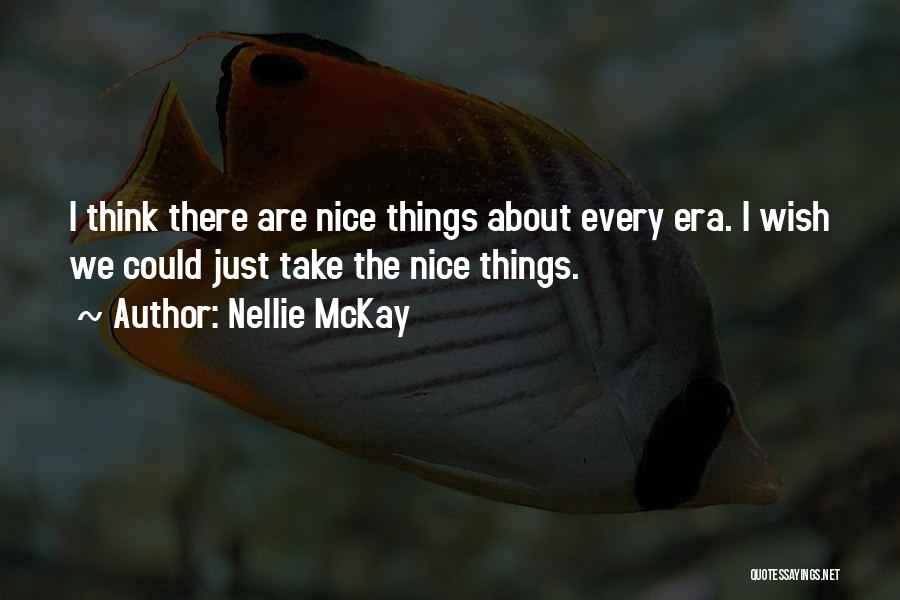 Nellie McKay Quotes 411546