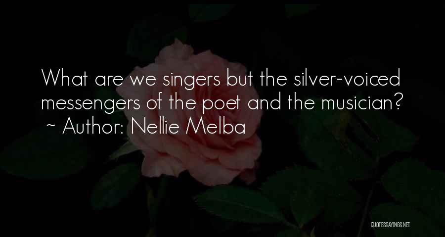 Nellie Melba Quotes 1510711