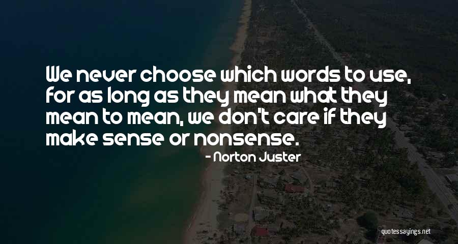 Nellos Pizza Quotes By Norton Juster Nellos Pizza Quotes By Norton Juster