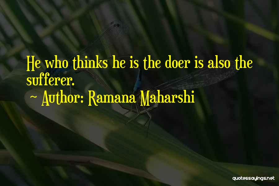 Nellos Restaurant Quotes By Ramana Maharshi