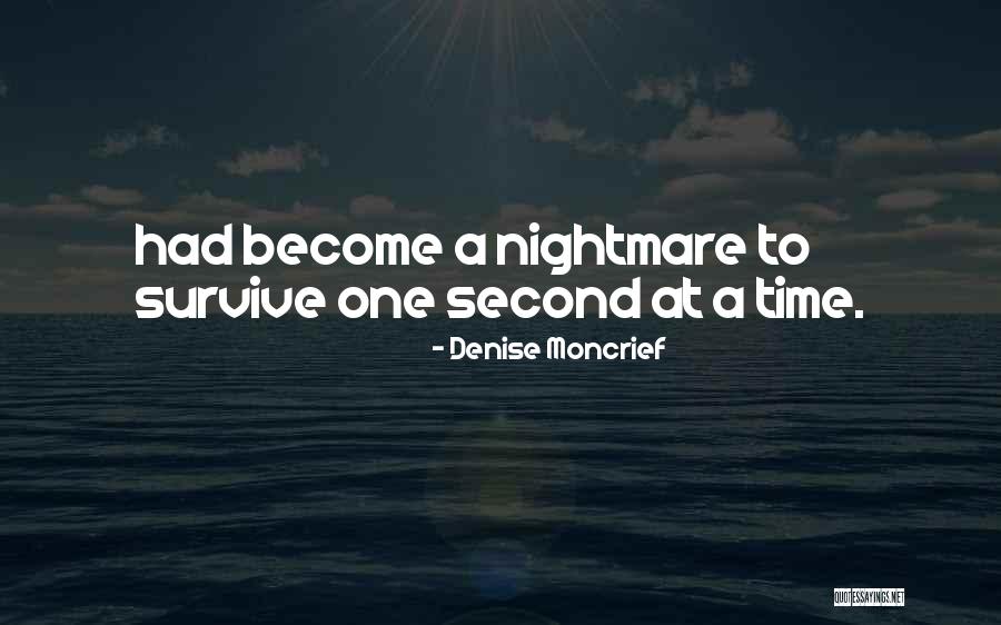 Nells Pond Quotes By Denise Moncrief Nells Pond Quotes By Denise Moncrief