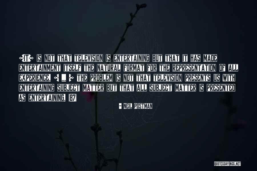 Nells Pond Quotes By Neil Postman Nells Pond Quotes By Neil Postman