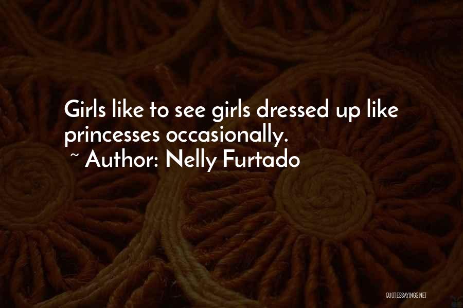 Nelly Furtado Quotes 1221155