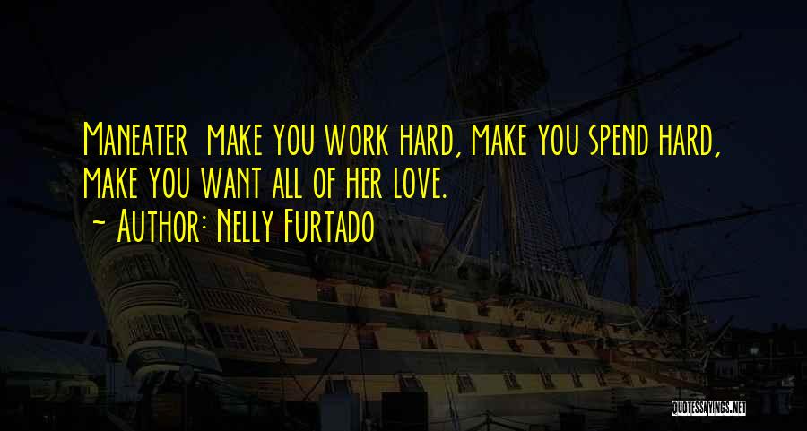 Nelly Furtado Quotes 1540314