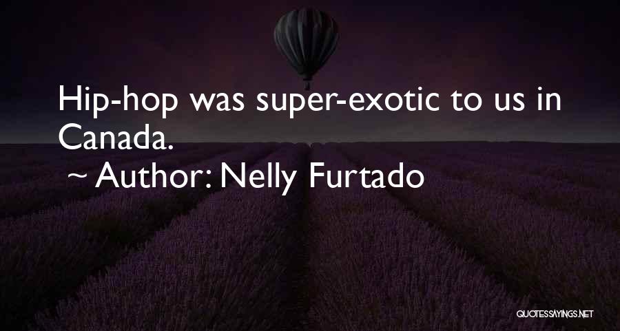 Nelly Furtado Quotes 1585403