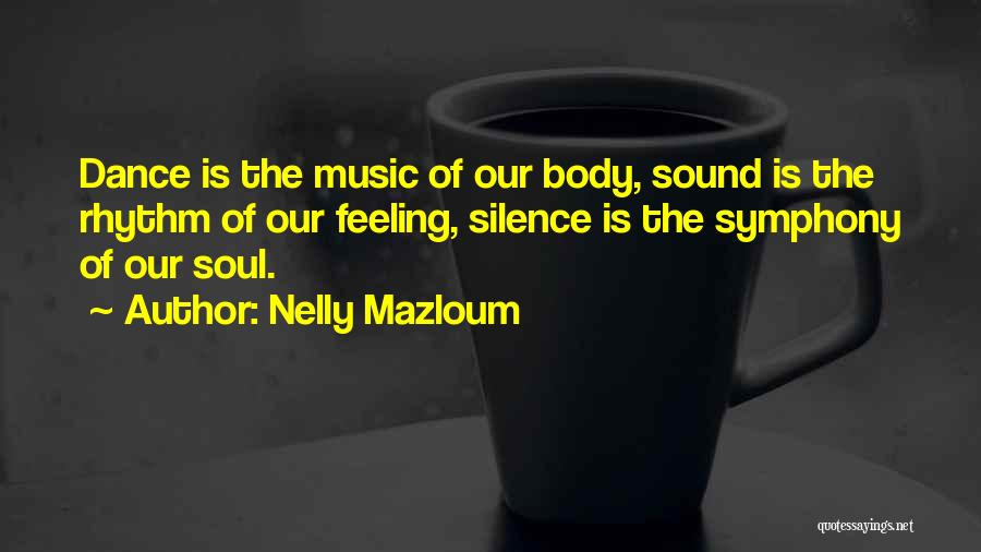 Nelly Mazloum Quotes 874142
