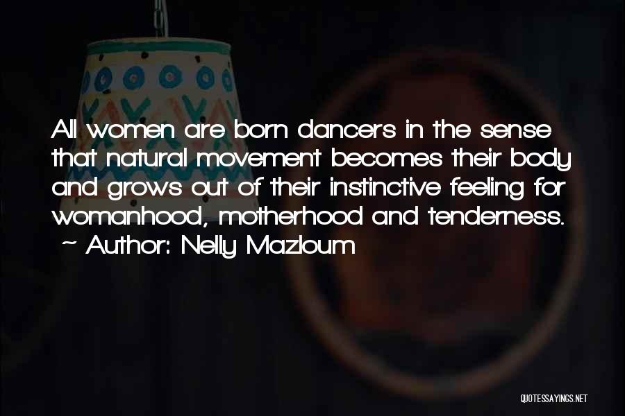 Nelly Mazloum Quotes 969427