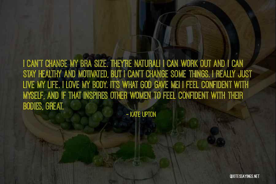Neloms Management Quotes By Kate Upton Neloms Management Quotes By Kate Upton