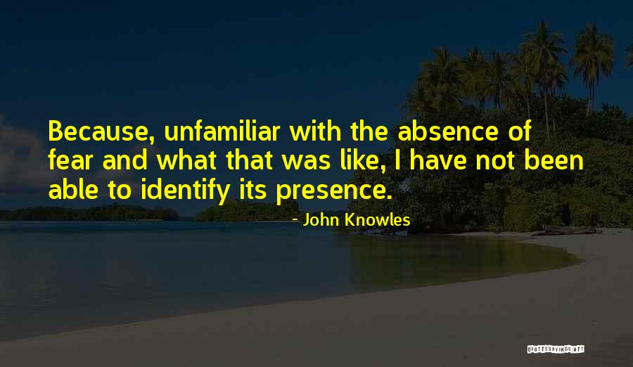 Nelongso Quotes By John Knowles Nelongso Quotes By John Knowles