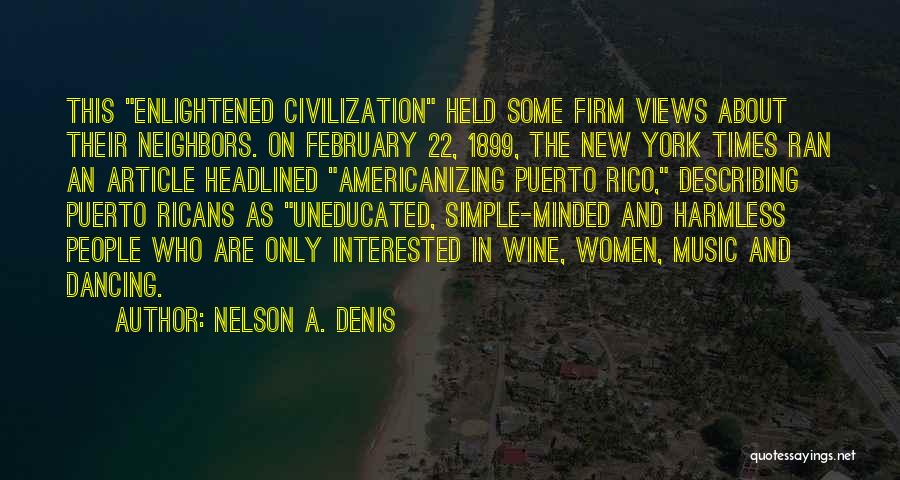 Nelson A. Denis Quotes 1064514