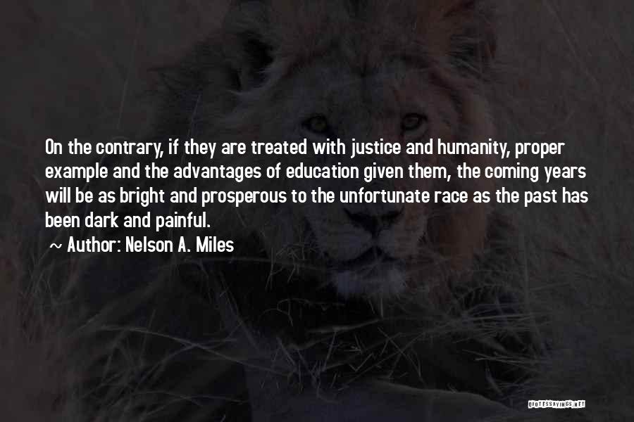 Nelson A. Miles Quotes 1114906