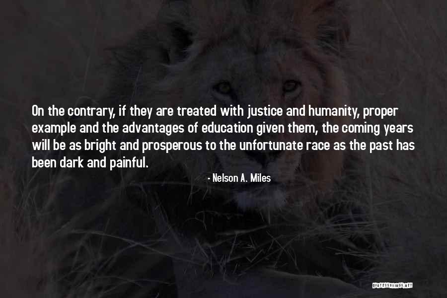 Nelson A. Miles Quotes 1114906