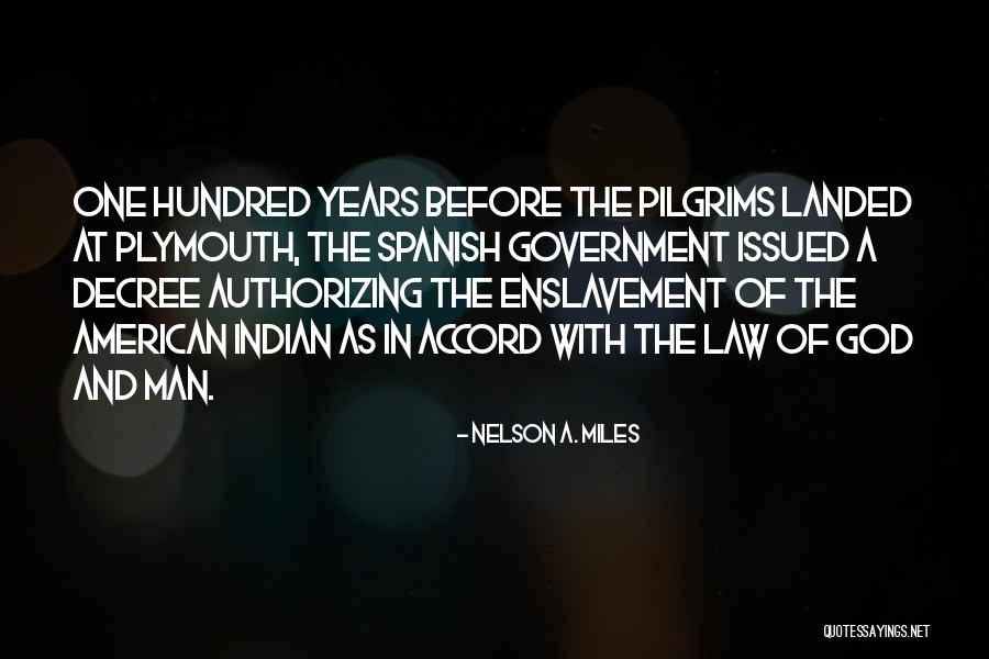 Nelson A. Miles Quotes 86116