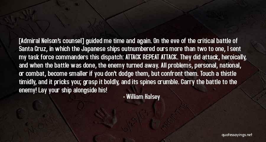 Nelson Admiral Quotes By William Halsey