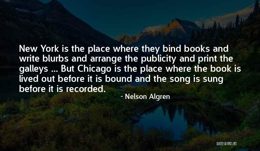 Nelson Algren Quotes 1139081