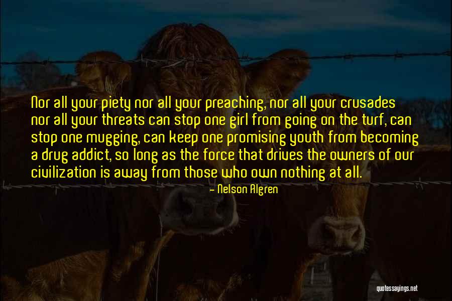 Nelson Algren Quotes 117694 Nelson Algren Quotes 117694