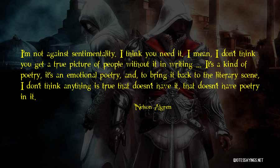 Nelson Algren Quotes 1627610 Nelson Algren Quotes 1627610