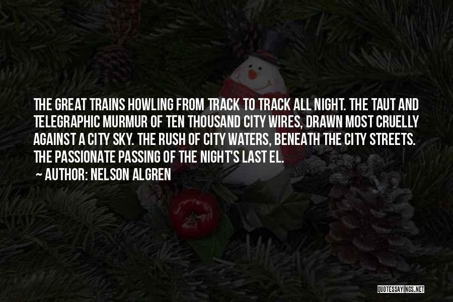 Nelson Algren Quotes 1630335