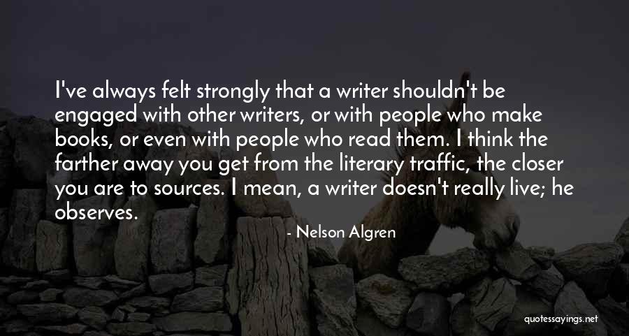 Nelson Algren Quotes 1955357 Nelson Algren Quotes 1955357