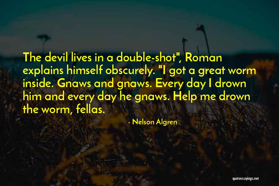 Nelson Algren Quotes 199944