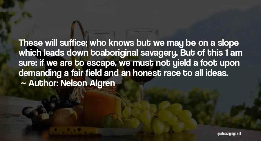 Nelson Algren Quotes 204763