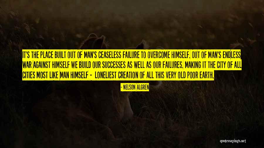 Nelson Algren Quotes 2202354 Nelson Algren Quotes 2202354