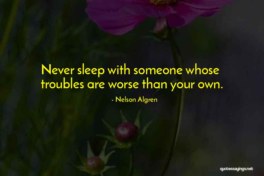 Nelson Algren Quotes 2213292