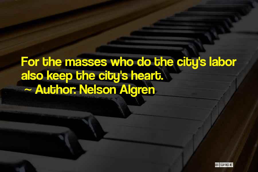 Nelson Algren Quotes 285612