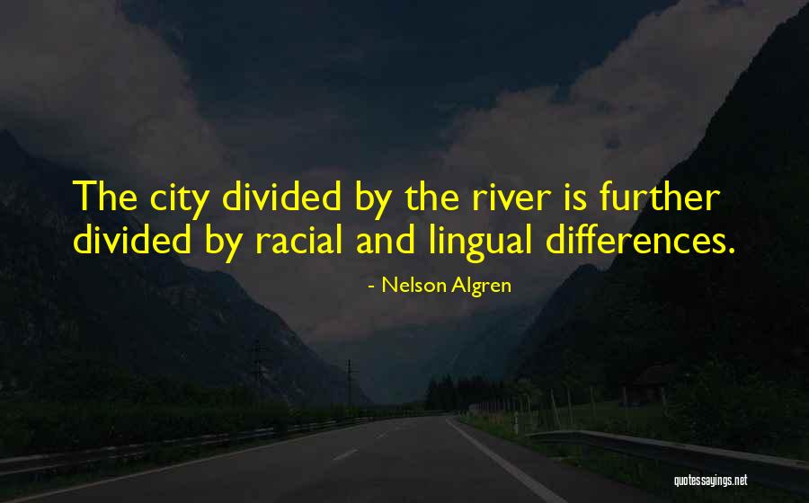 Nelson Algren Quotes 292294 Nelson Algren Quotes 292294