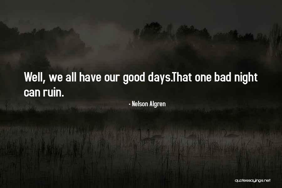 Nelson Algren Quotes 341433