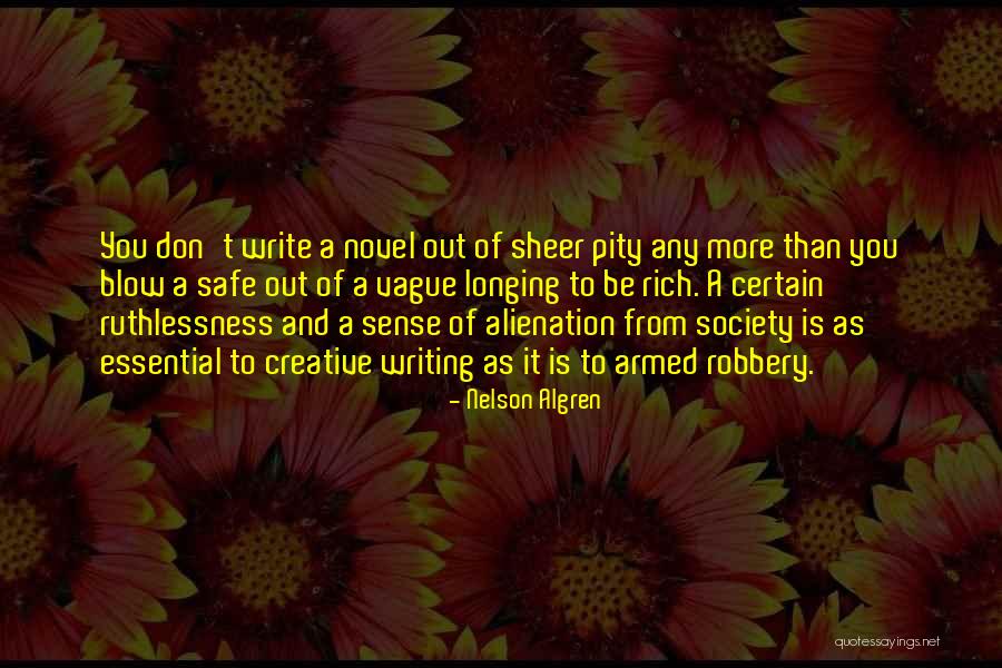 Nelson Algren Quotes 383956 Nelson Algren Quotes 383956