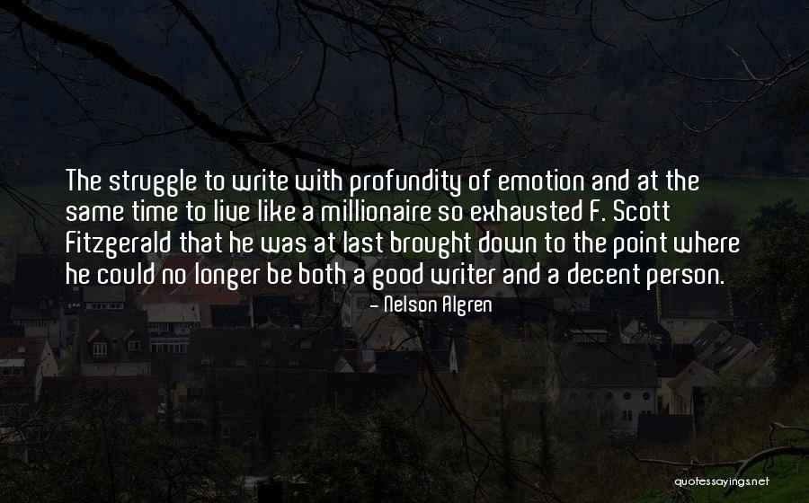 Nelson Algren Quotes 707533 Nelson Algren Quotes 707533