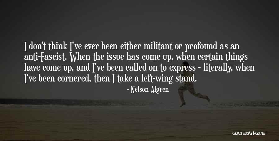 Nelson Algren Quotes 891899 Nelson Algren Quotes 891899